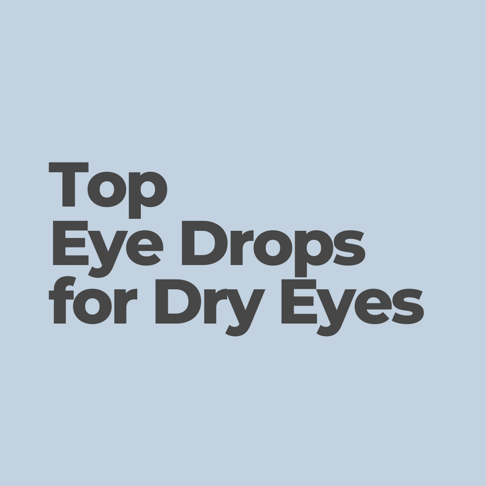 top eye drops for dry eyes