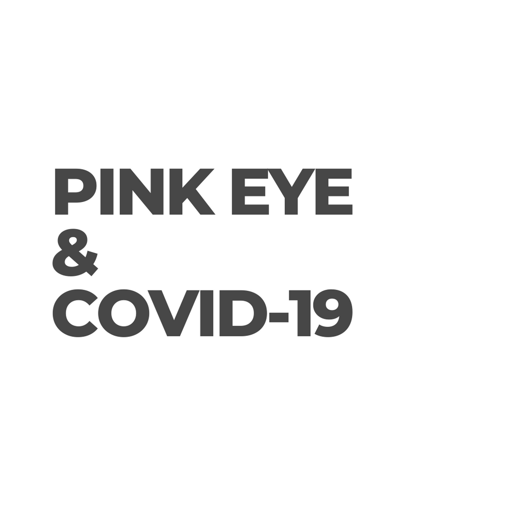Pink eye and COVID-19