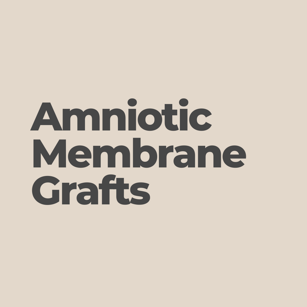Amniotic Membrane Grafts