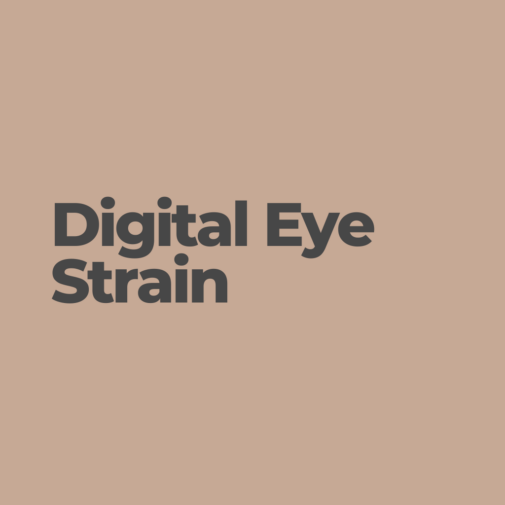 Digital Eye Strain and Dry Eyes