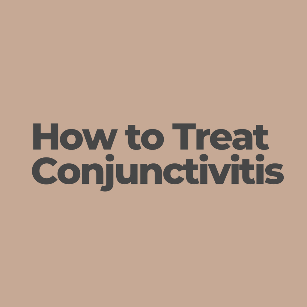 How to treat conjunctivitis 
